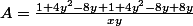 A=\frac{1+4y^{2}-8y+1+4y^{2}-8y+8y}{xy} 